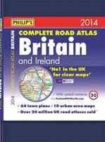 Philip's Complete Road Atlas Britain and Ireland 2014