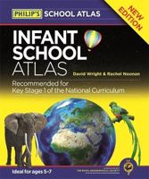 Philip's Infant School Atlas