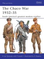 The Chaco War, 1932-35