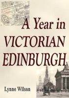 Year in Victorian Edinburgh