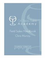 The Ultimate Field Sales Handbook for the Drinks Industry