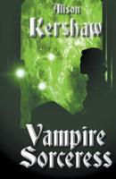 Vampire Sorceress - The Beyond Series - Book Three