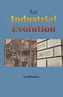 An Industrial Evolution