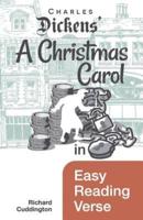 A Christmas Carol in Easy Reading Verse