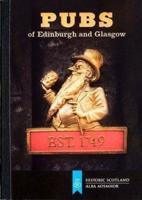 Pubs of Edinburgh and Glasgow