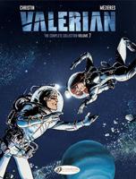 Valerian : The Complete Collection. Volume 7