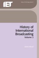 History of International Broadcasting, Volume 2