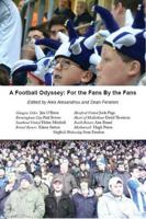 A Football Odyssey: For the Fans by the Fans