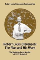 Robert Louis Stevenson: The Man and His Work - The Bookman Extra Number of 1913 Revisited