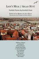 Aslan Sutu / Lion's Milk: Turkish Poems by Scottish Poets