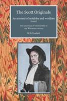 The Scott Originals: An Account of Notables and Worthies (1912) - The Originals of Characters in the Waverley Novels