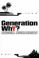 Generation WhY?