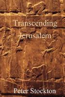 Transcending Jerusalem