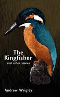Kingfisher and Other Stories