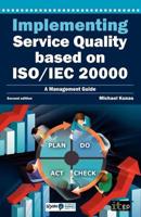 Implementing Service Quality Based on ISO/IEC20000 2nd Edition
