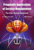 Pragmatic Application Of Service Management
