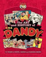 The Art and History of The Dandy