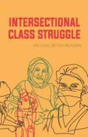 Intersectional Class Struggle