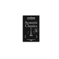The Little Black Songbook. Acoustic Classics