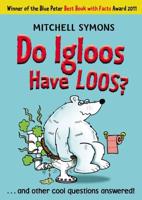 Do Igloos Have Loos?