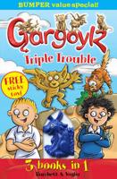 Gargoylz Triple Trouble!