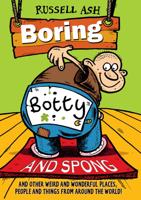 Boring, Botty and Spong