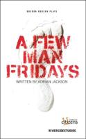 A Few Man Fridays