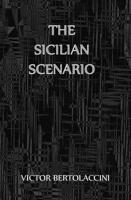 The Sicilian Scenario