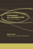 Contract as Assumption: Essays on a Theme