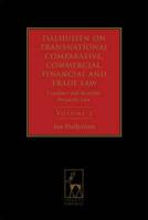 Dalhuisen's Transnational Comparative, Commercial, Financial and Trade Law. Volume 2 Contract and Movable Property Law