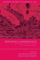 Reflexive Governance: Redefining the Public Interest in a Pluralistic World