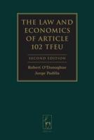 The Law and Economics of Article 102 TFEU