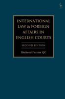 International Law and Foreign Affairs in English Courts