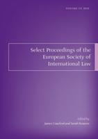 Select Proceedings of the European Society of International Law: Third Volume: International Law 1989-2010: A Performance Appraisal: Cambridge, 2-4 Se