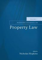 Modern Studies in Property Law: Volume 7
