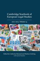 The Cambridge Yearbook of European Legal Studies. Volume 14 2011-2012
