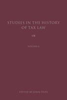 Studies in the History of Tax Law, Volume 6