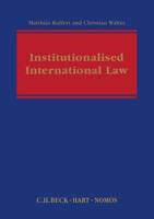 Institutionalised International Law