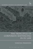 The Principles of Corporate Sentencing in EU Law