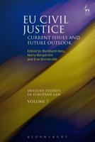 Eu Civil Justice: Current Issues and Future Outlook