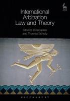International Arbitration Law and Theory
