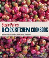 Stevie Parle's Dock Kitchen Cookbook