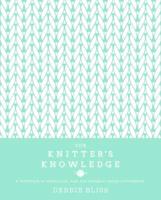 The Knitter's Knowledge