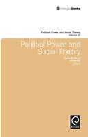 Political Power and Social Theory. Volume 20
