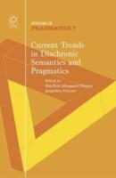 Current Trends in Diachronic Semantics and Pragmatics