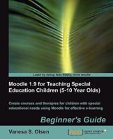 Moodle 1.9 for Teaching Special Education Children (5-10 Year Olds)