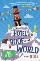 The Hotel on the Roof of the World