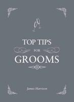 Top Tips for Grooms
