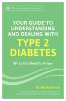 Your Guide to Understanding and Dealing With Type 2 Diabetes