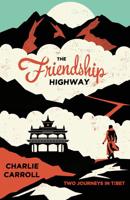 The Friendship Highway